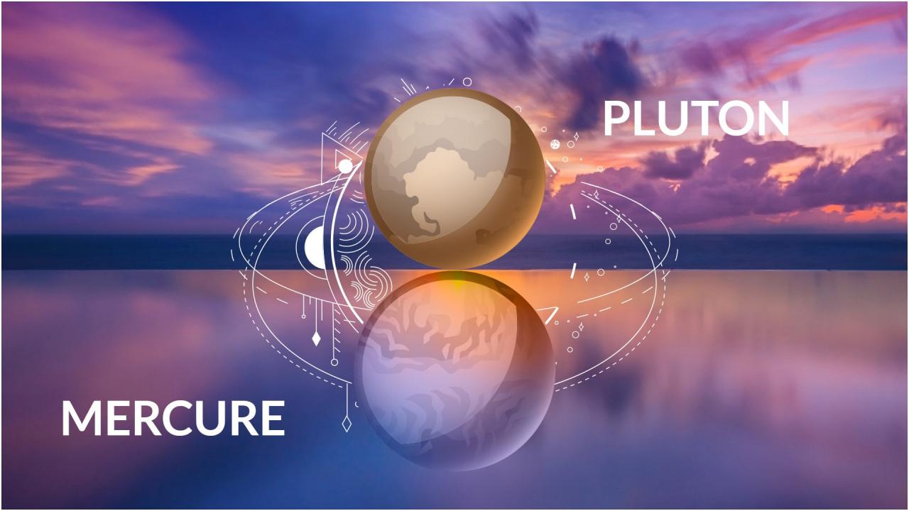 Les mystérieux effets de l'opposition Mercure-Pluton