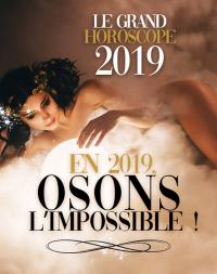 Tour d’horizon de votre année 2019 : Serez-vous parmi les favoris des astres ?