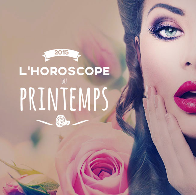 Découvrez votre horoscope du printemps 2015